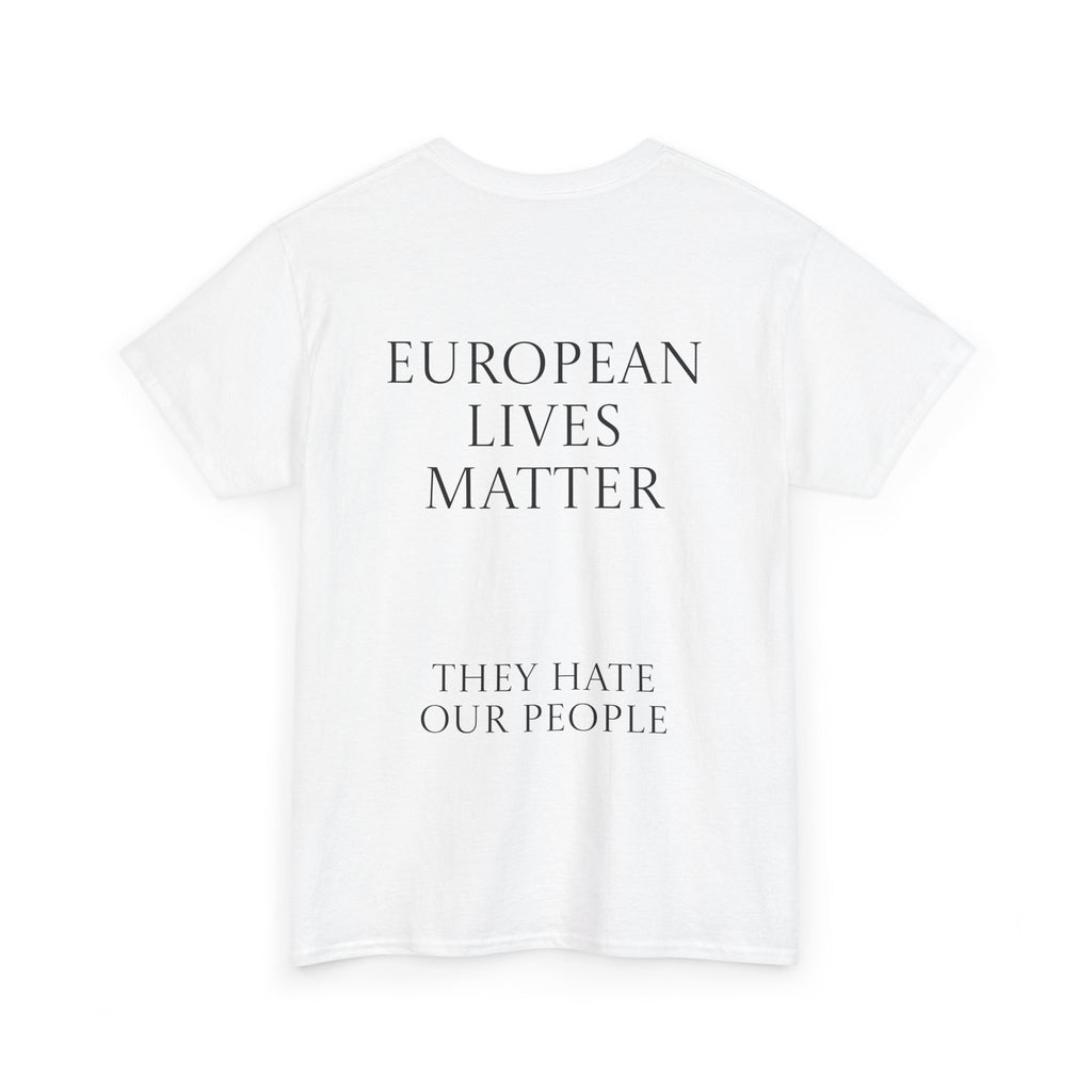 European Lives Matter Tee