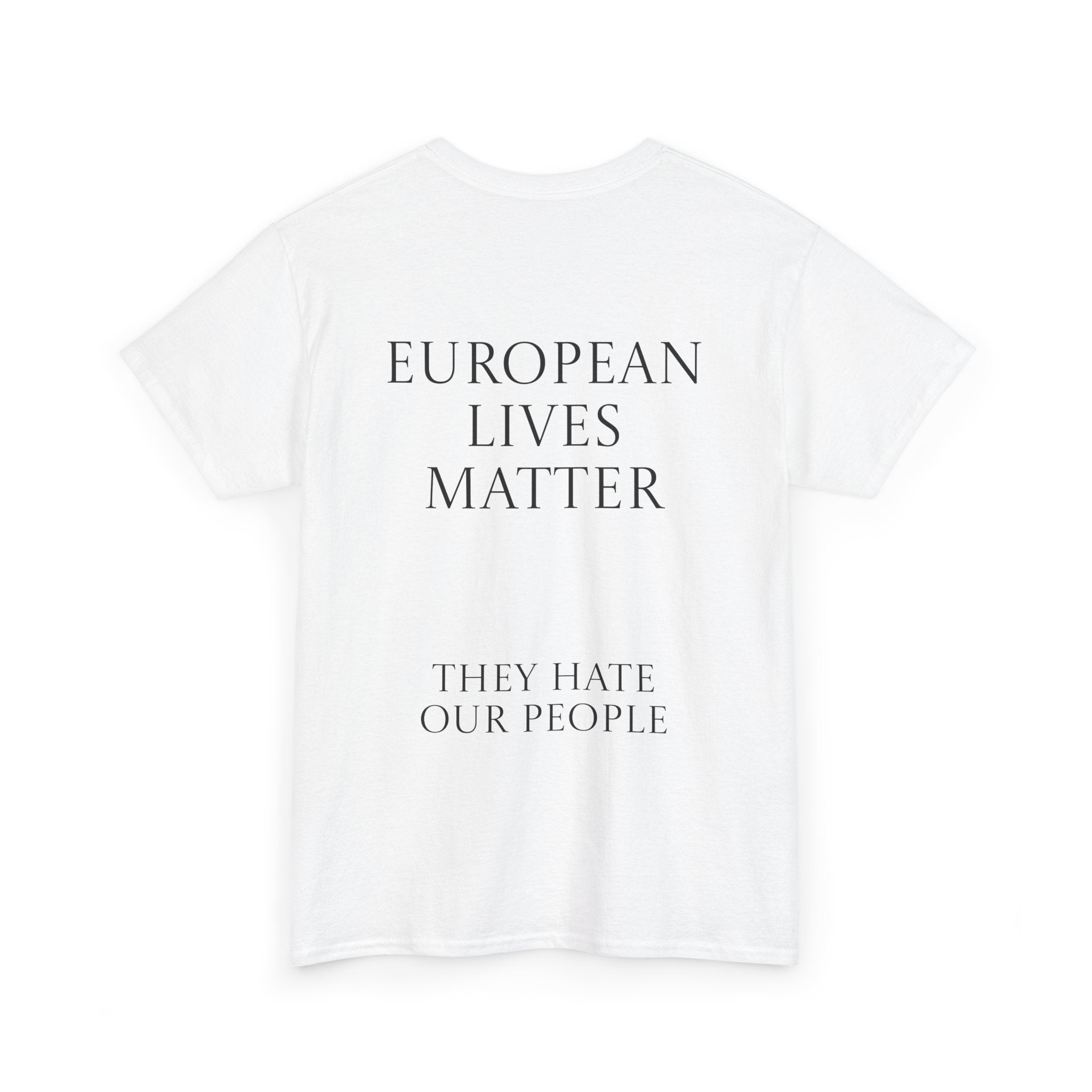 European Lives Matter Tee