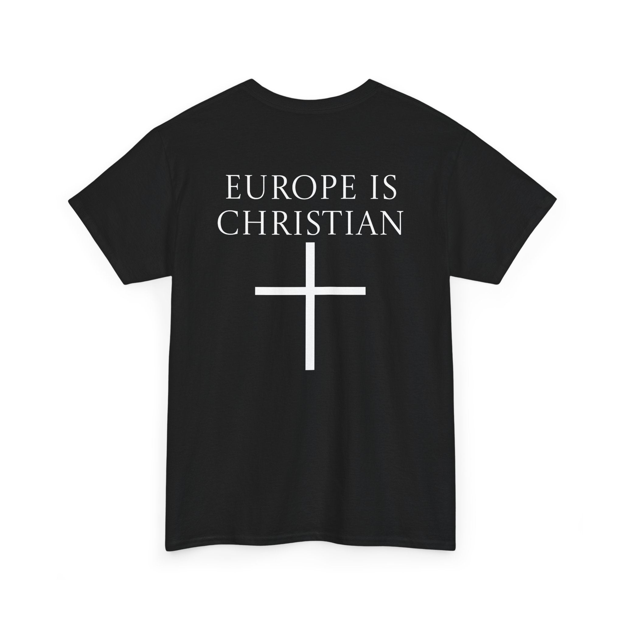 Europe is Christian Tee