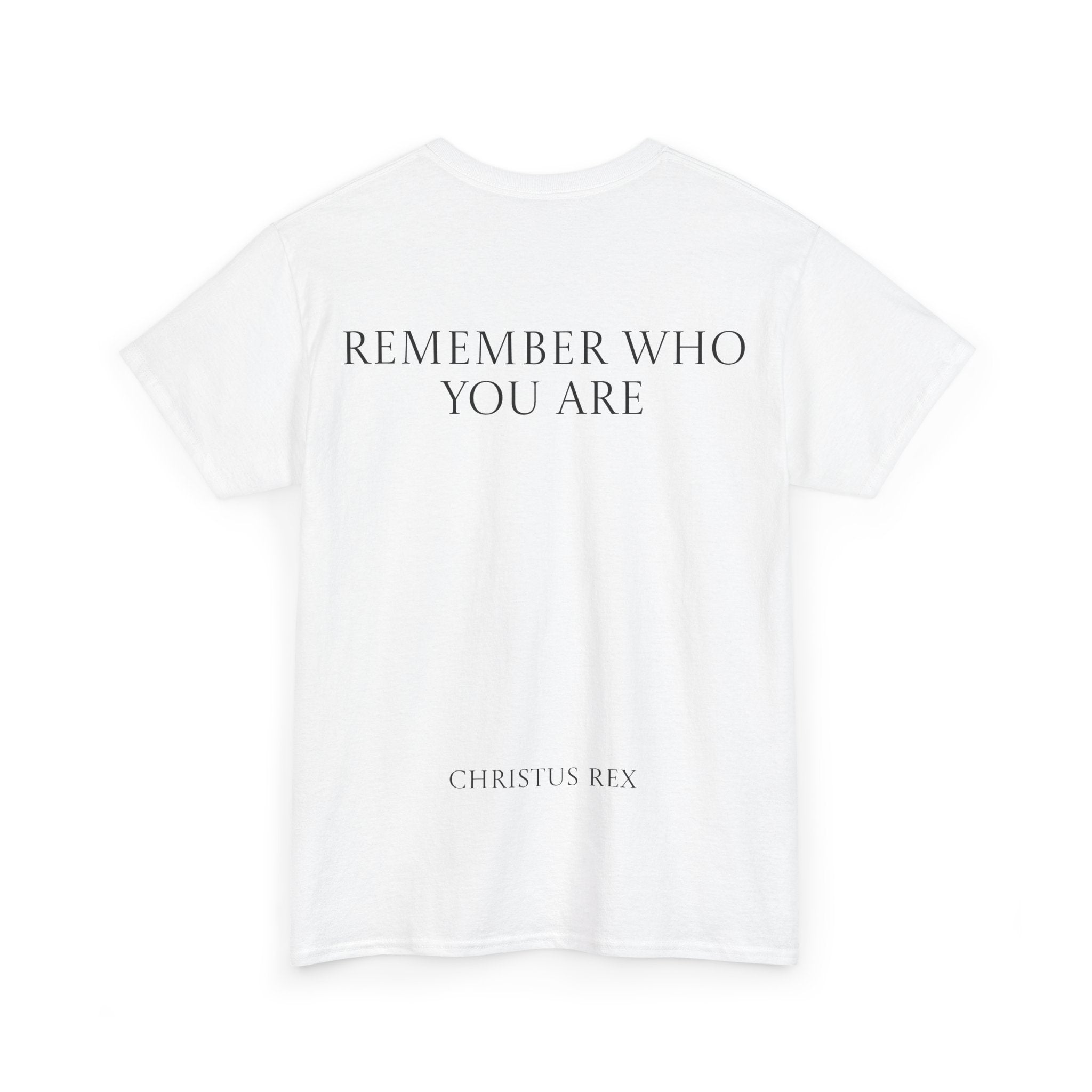 Remember Who You Are Tee