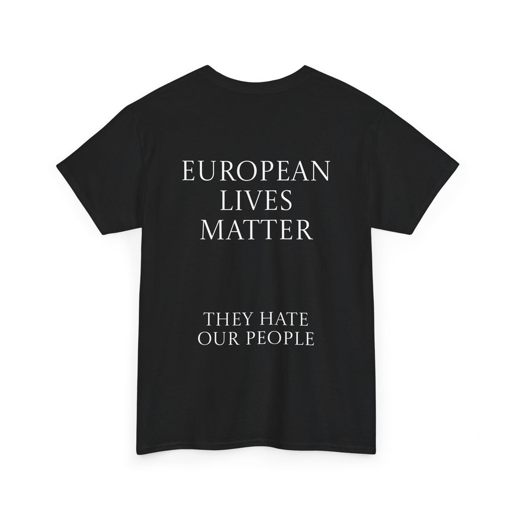 European Lives Matter Tee