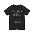European Lives Matter Tee
